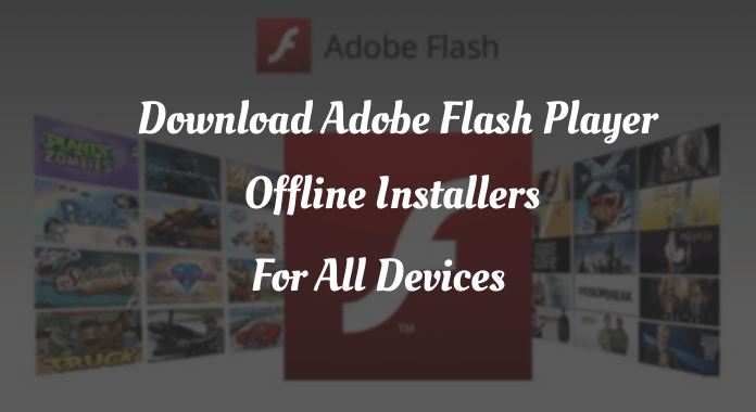 adobe flash player official offline installer