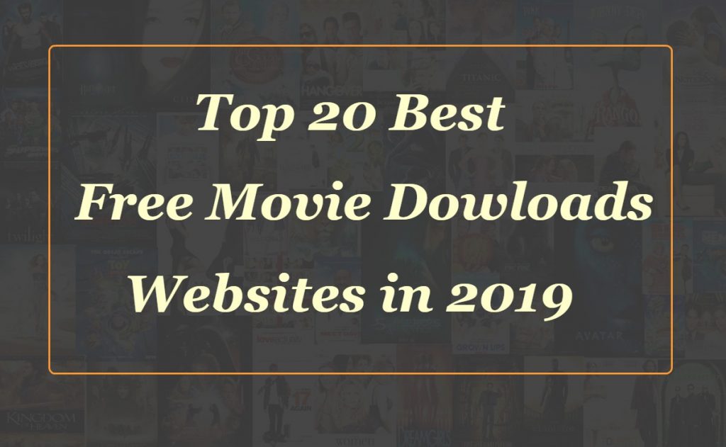 best free movie download websites 2017 best free movie download websites 2017